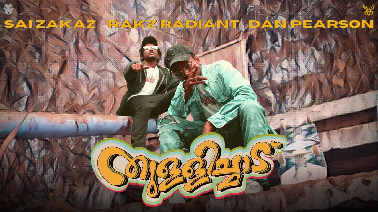 THULLICHAADU | Sai Zakaz x Rakz Radiant x Dan Pearson | Malayalam - Tamil Rap