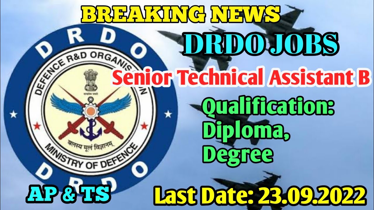 DRDO senior technical assistant B jobs|| Diploma, Degree qualification jobs