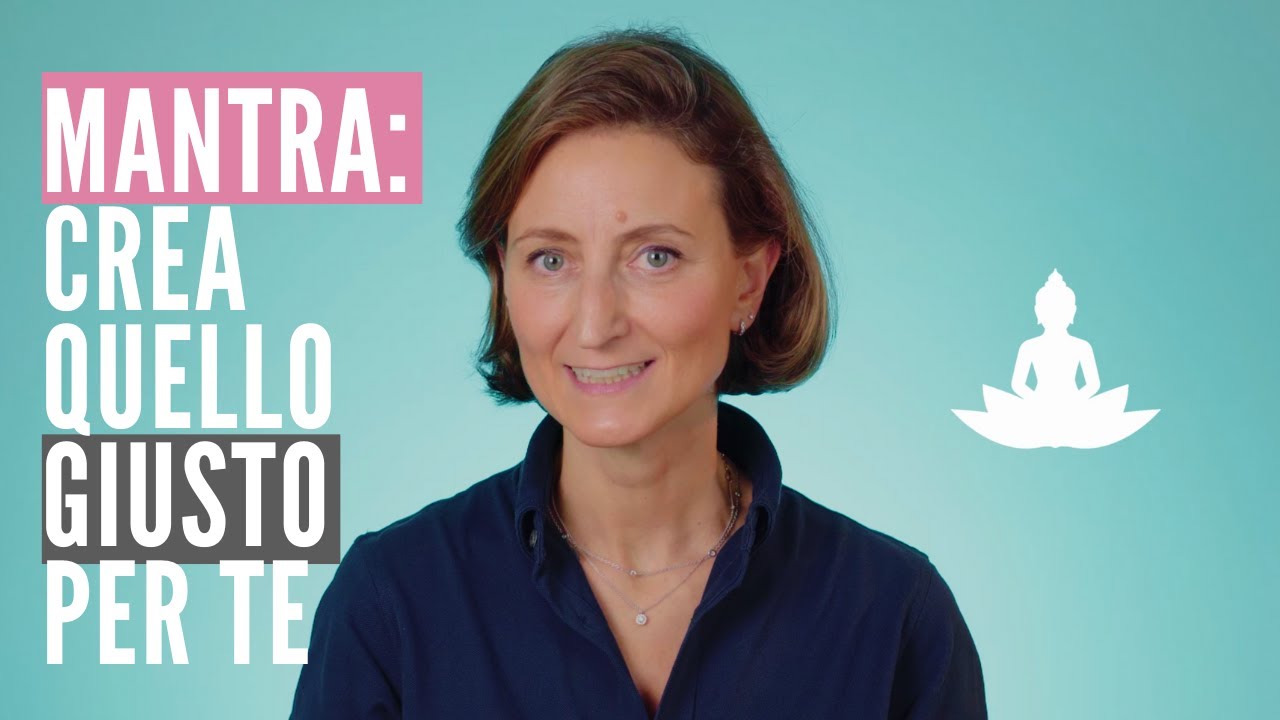 Mantra: cos'&egrave; e perch&eacute; creare il tuo