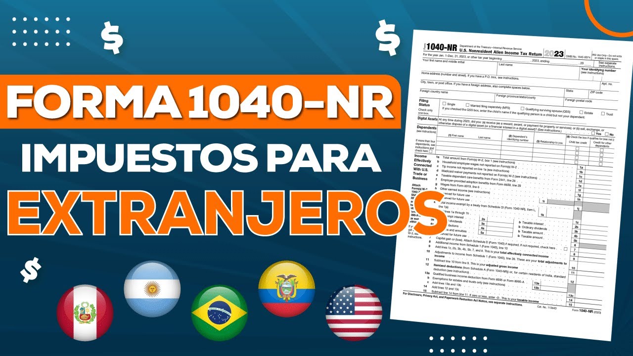 ¿Cómo reportar una declaración de impuestos para extranjeros? Ep. 1021