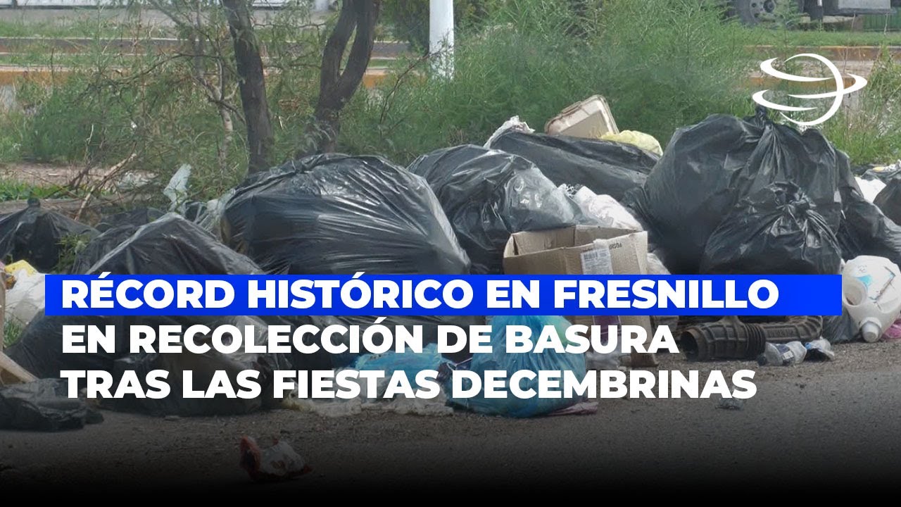 Récord histórico de recolección de basura en Fresnillo tras fiestas decembrinas