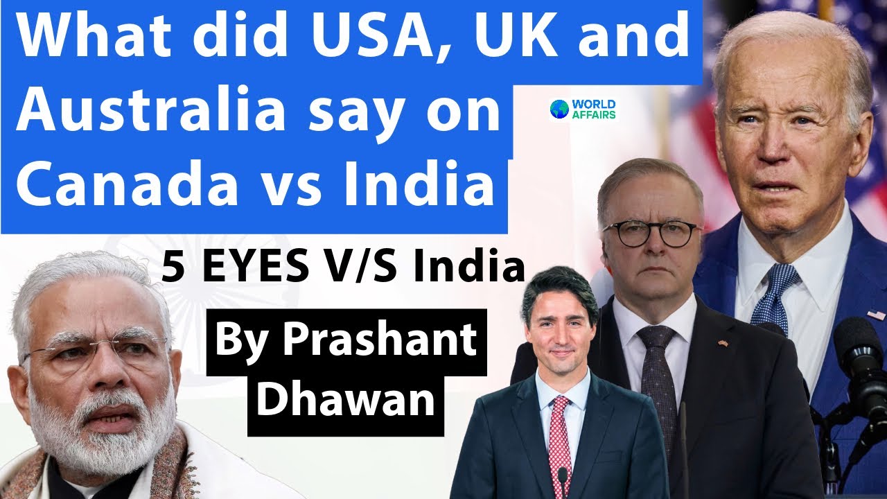 USA UK and Australia speak on Canada vs India Crisis | 5 EYES Group Speaks against India