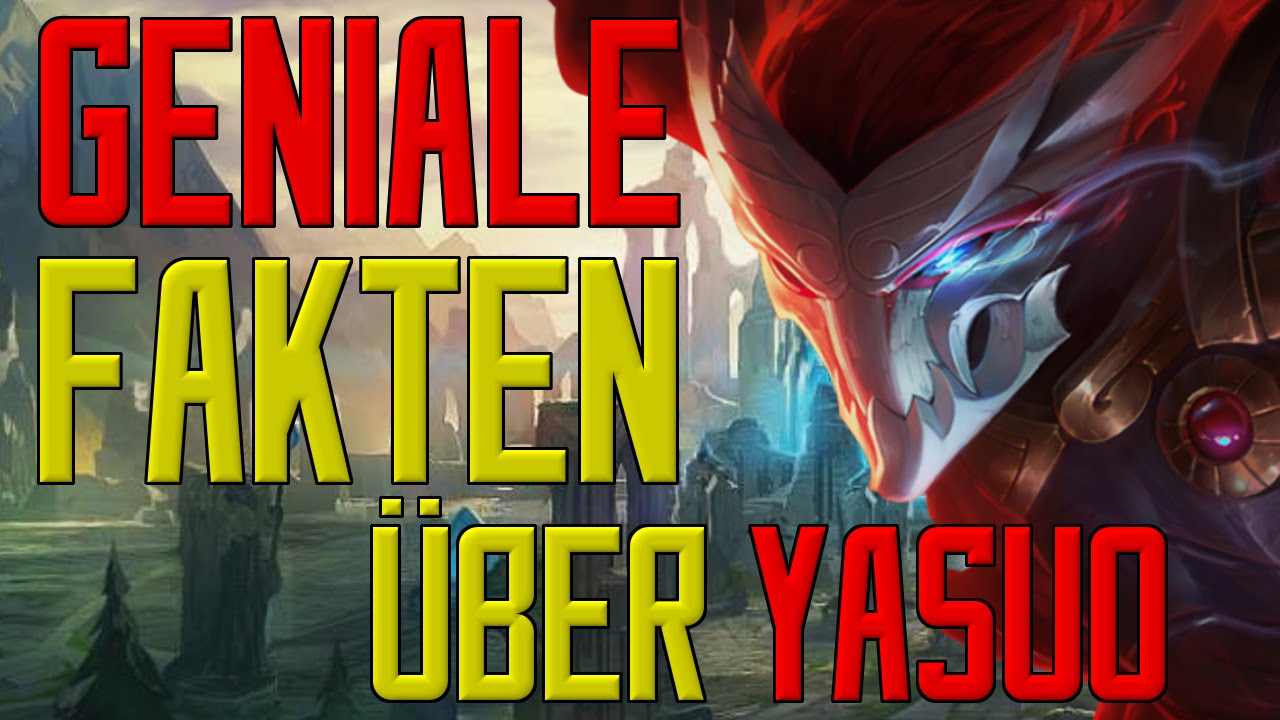 #InFeFact | Geniale Fakten &uuml;ber Yasuo | InFeZed