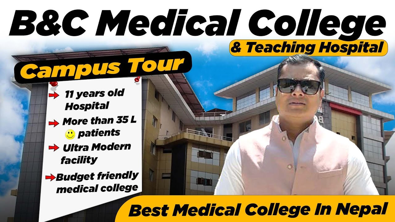 B&C Medical College & Teaching Hospital — A budget-friendly medical college in Nepal