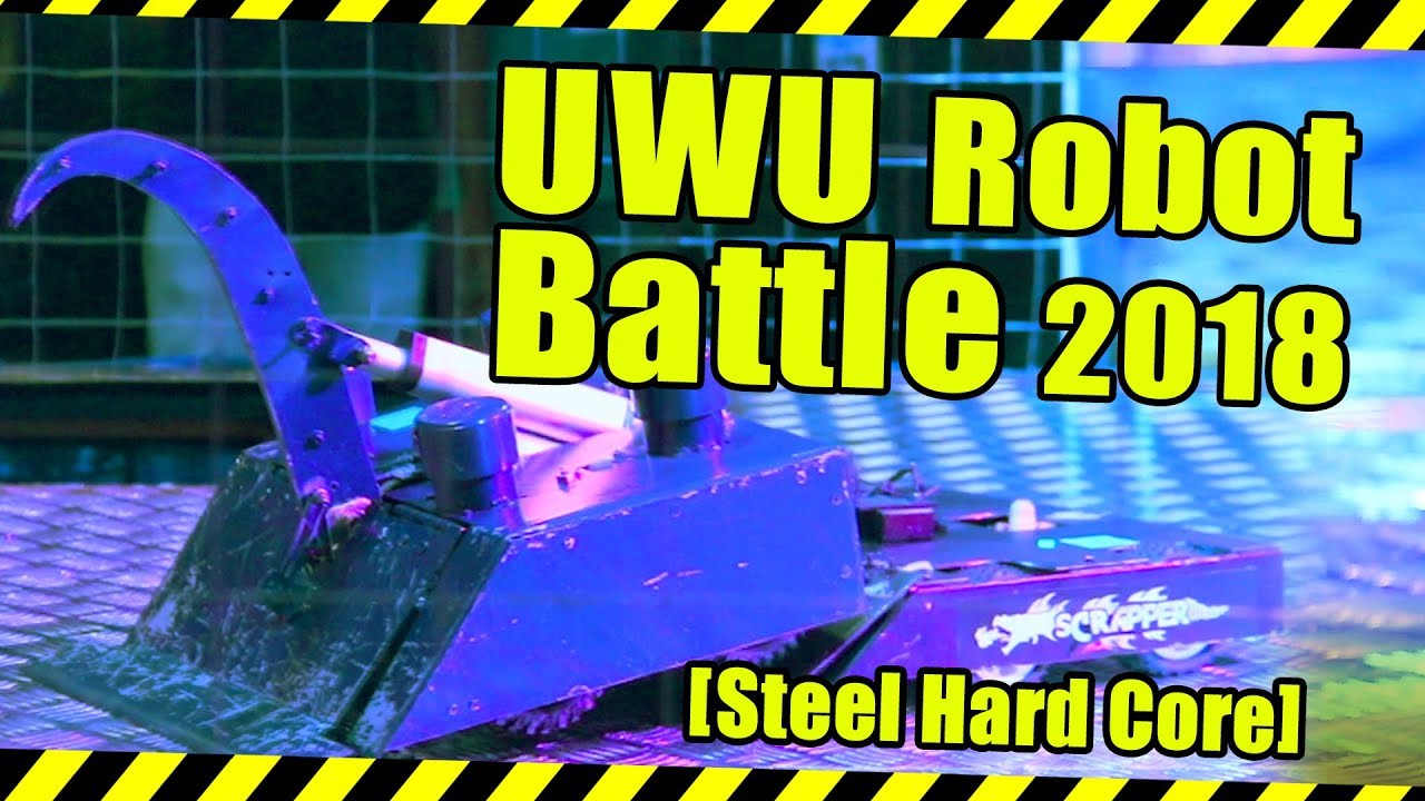 UWU Robot Battle 2018  [Highlights]