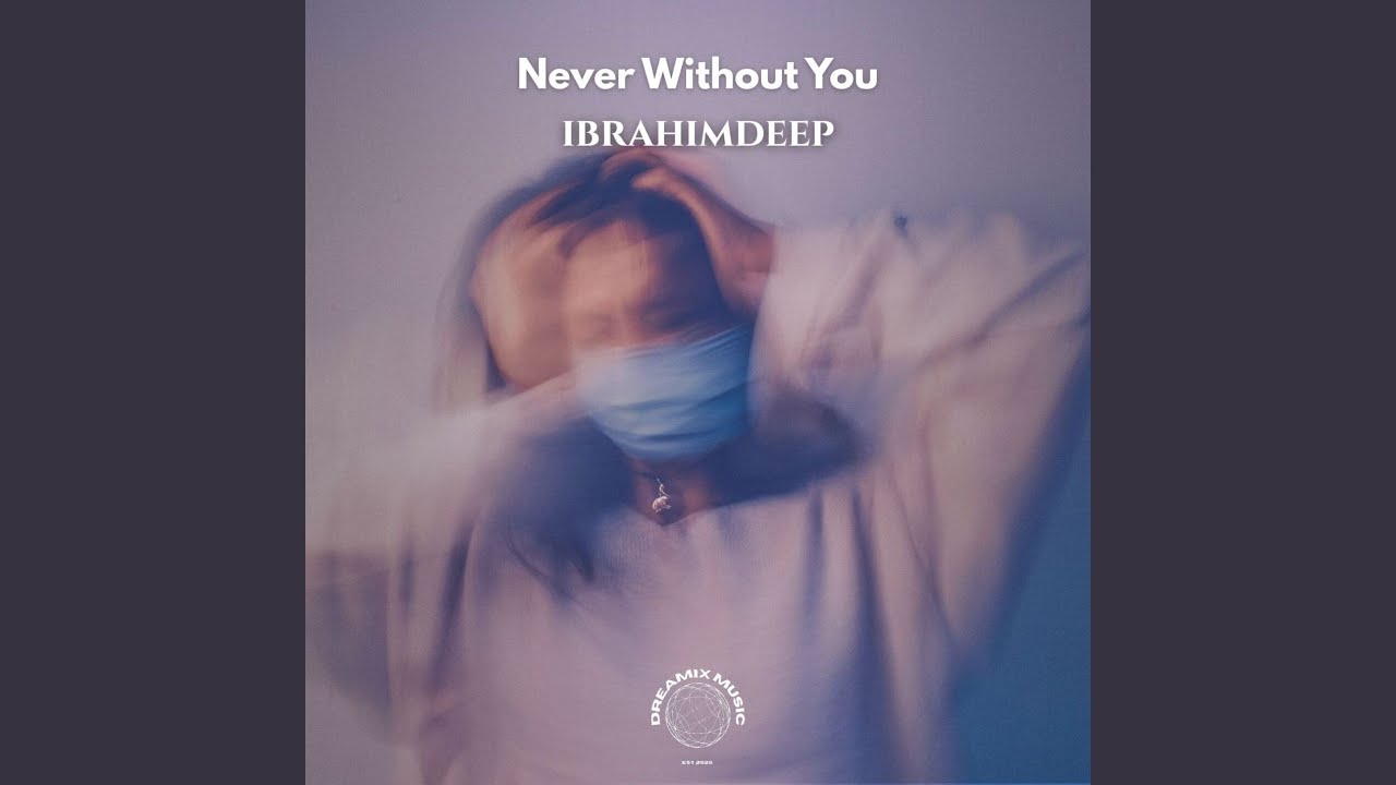 Never Without You