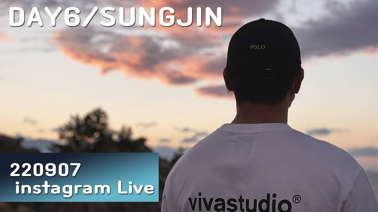 [DAY6/데이식스] 220907 박성진 인스타라이브 (@sungddenly) instagram Live full / ソンジン インスタグラム ライブ