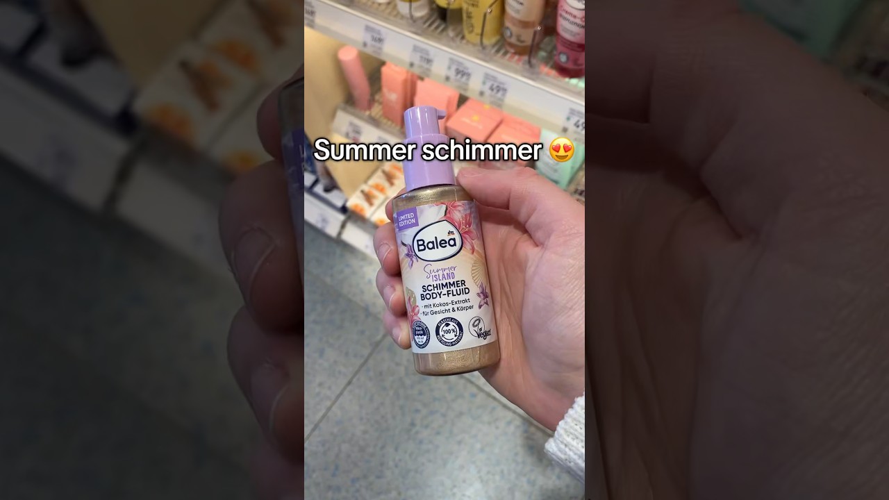 New in Dm Schimmer Body Fluid #balea #skincare #dmdrugstore #schimmerfluid #summer
