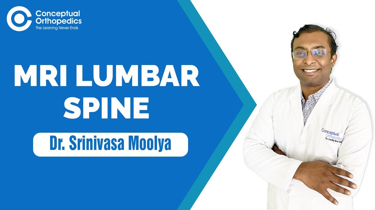 MRI Lumbar spine by Dr. Srinivasa Moolya