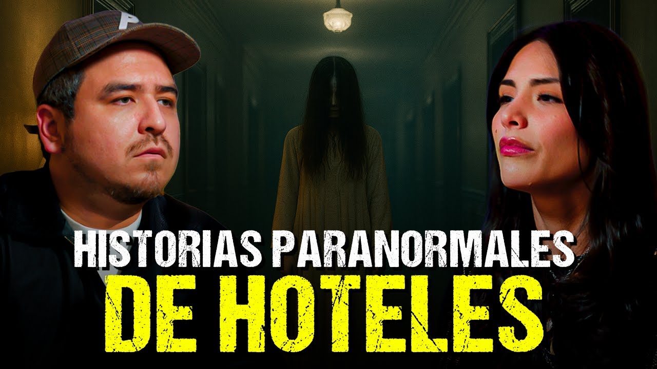 RELATOS REALES DE HOTELES EMBRUJADOS / CHANELA/ EPISODIO 140