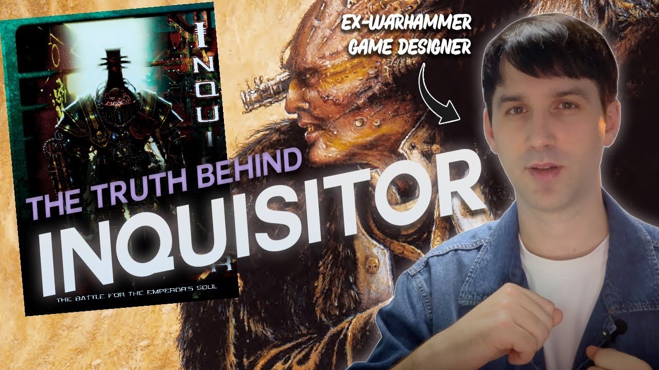 The Origins of Warhammer's Strangest Game - Inquisitor