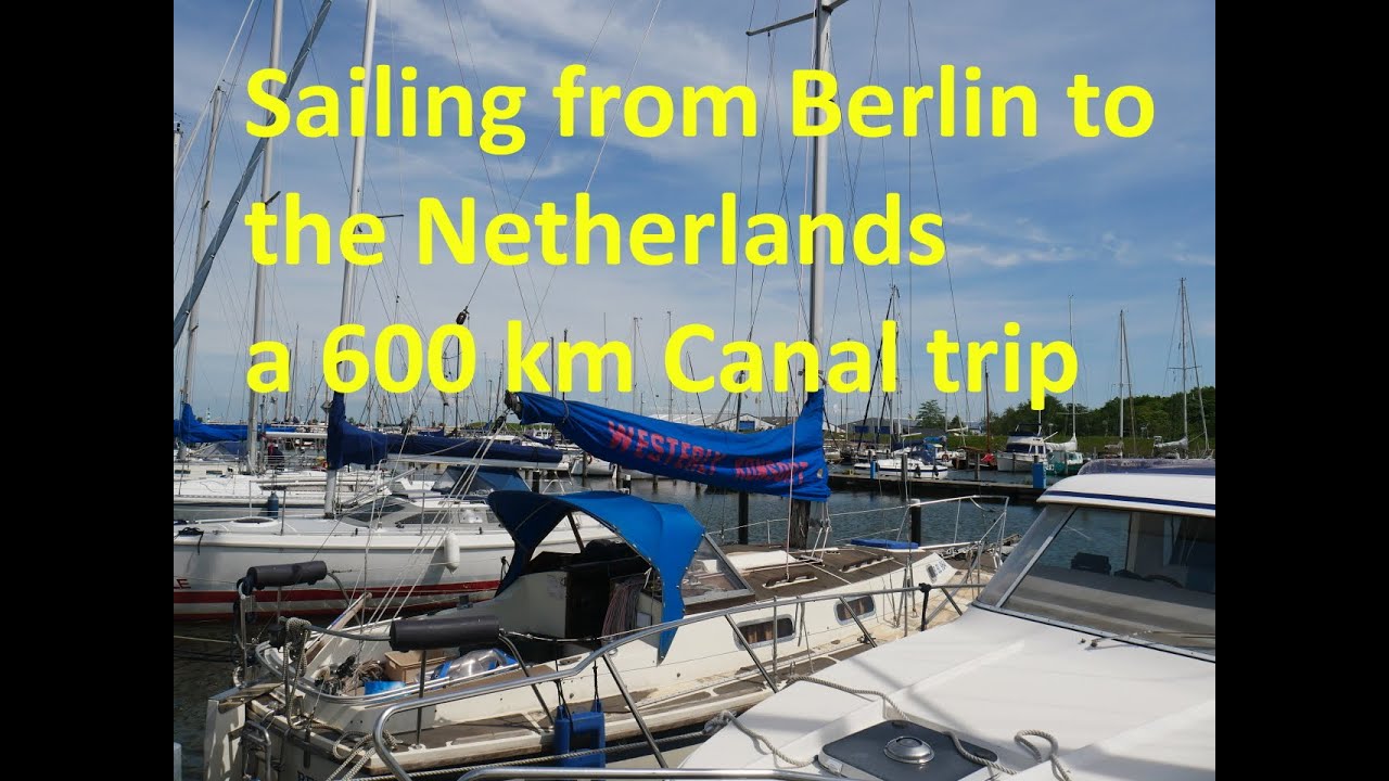 Sailing from Berlin to the Netherlands