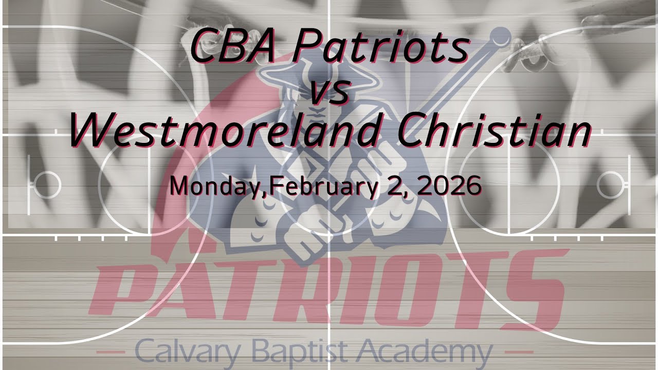 CBA Patriots vs Westmoreland Christian