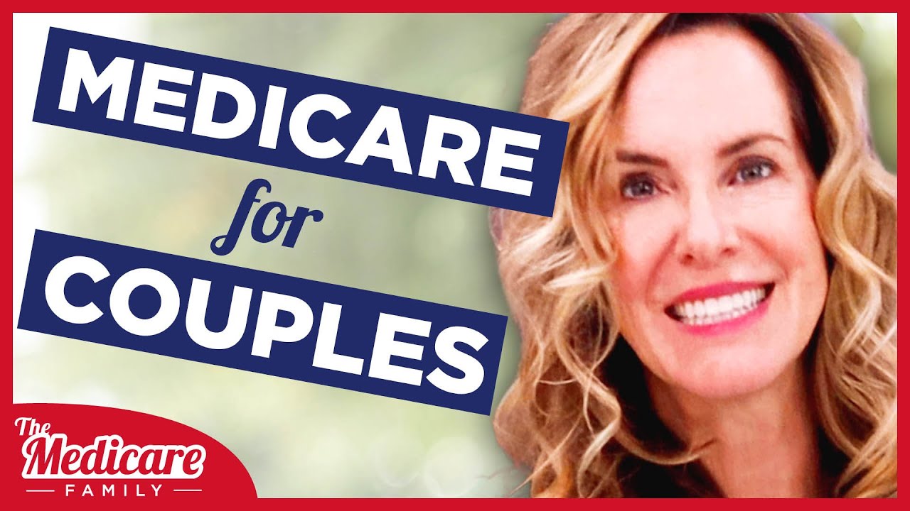 Medicare for Couples Explained