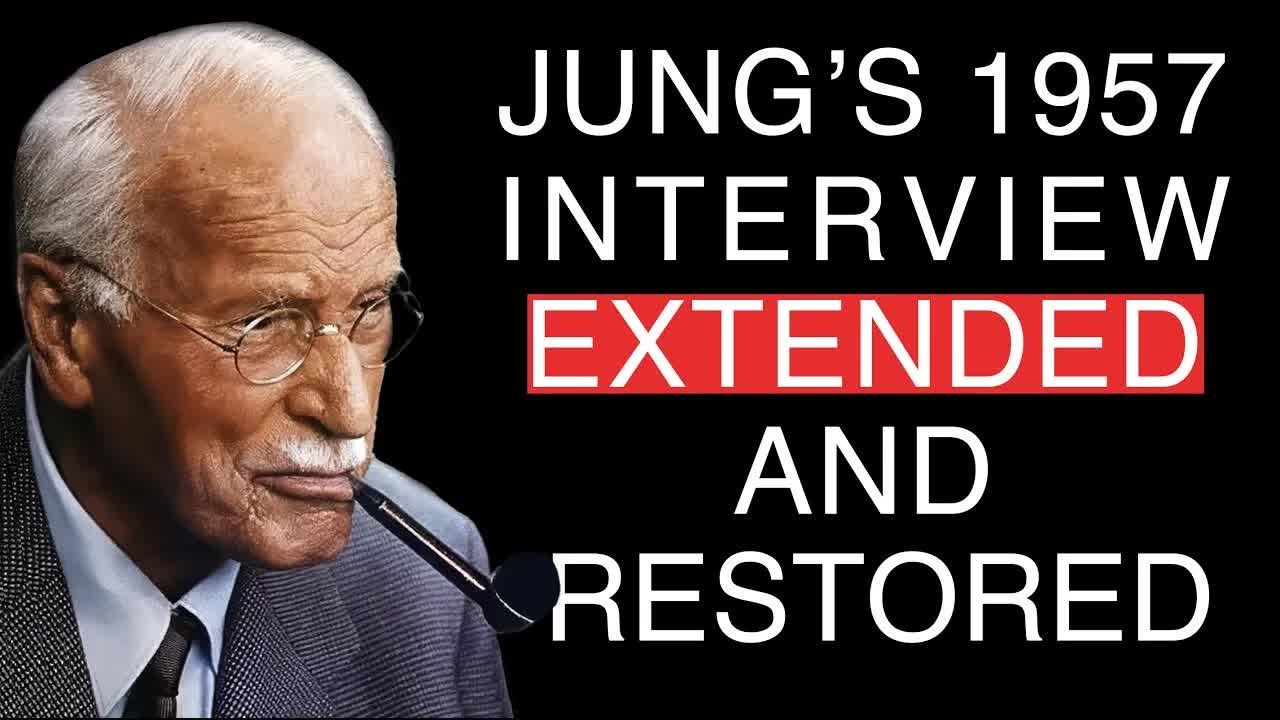 Carl Jung's 1957 Interview: Extended, Restored, and Chronologically Reordered with New Footage