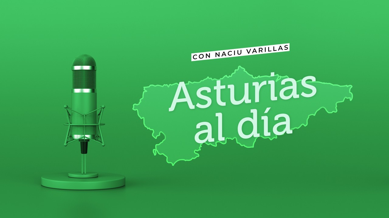 Asturias al día, jueves 26 de febrero de 2026