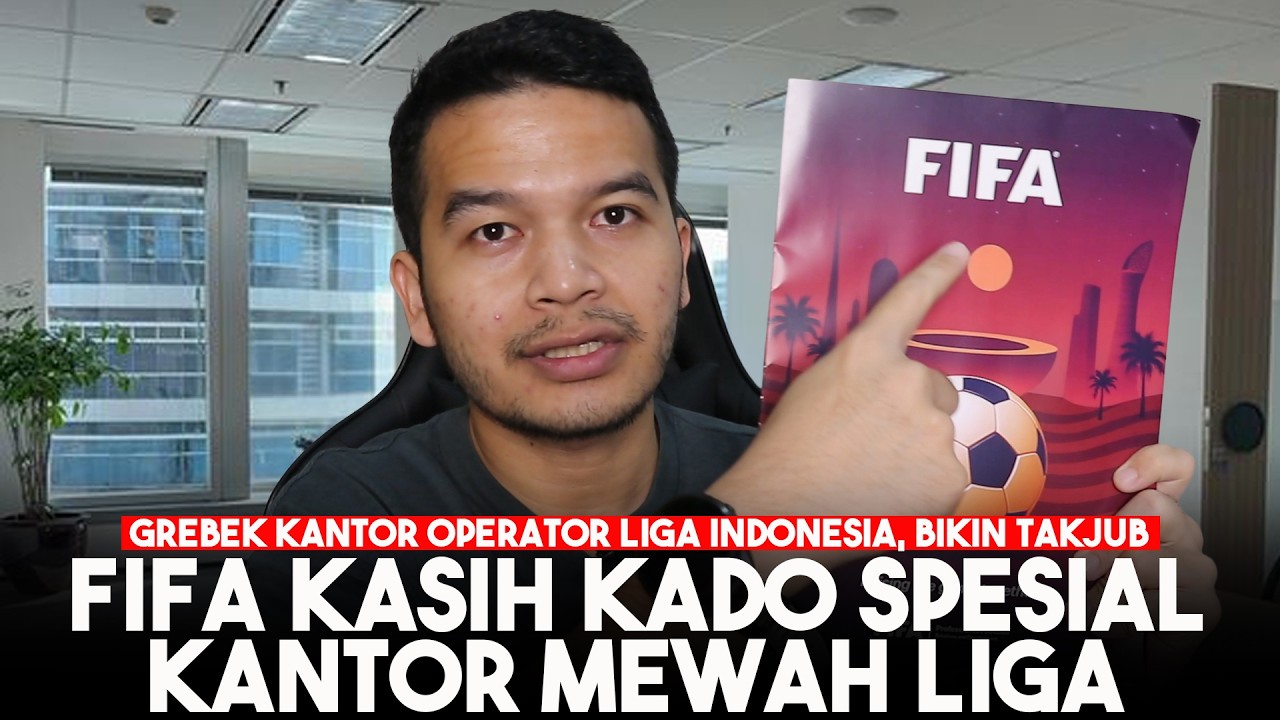 MEWAH! Grebek Kantor Liga Indonesia & FIFA Kasih Kado Spesial