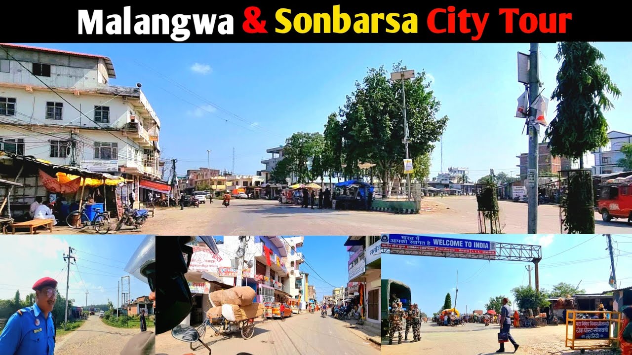 Malangawa & Sonbarsa City Tour | Nepal To India Border crush simply | India Nepal Border |
