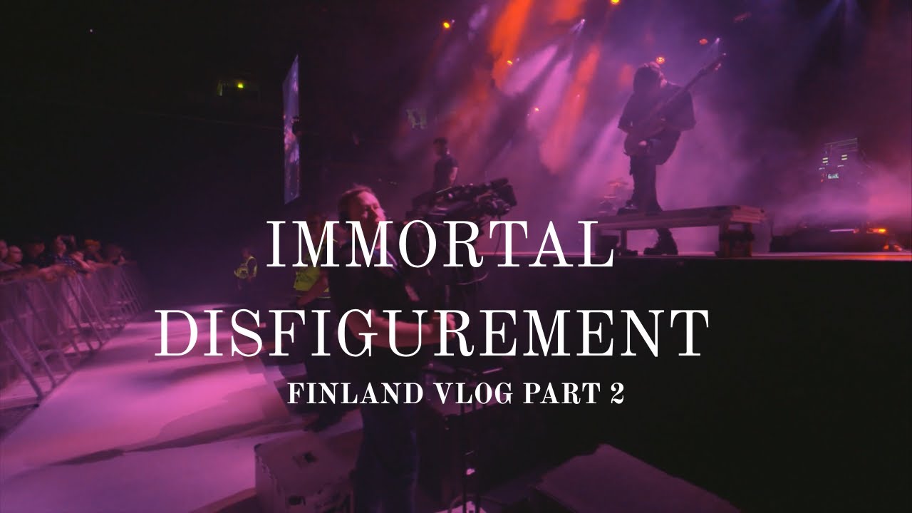Immortal Disfigurement Finland Vlog 2025 Part 2