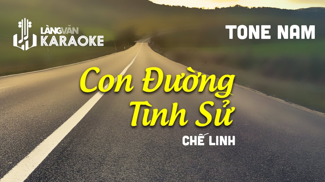 KARAOKE | Con Đường Tình Sử | TONE NAM | Chế Linh | Official Làng Văn