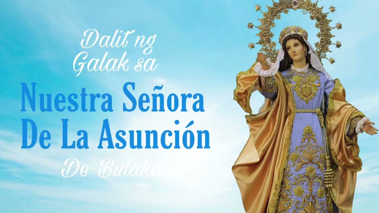 Dalit ng Galak sa Nuestra Señora de la Asunción de Bulakan