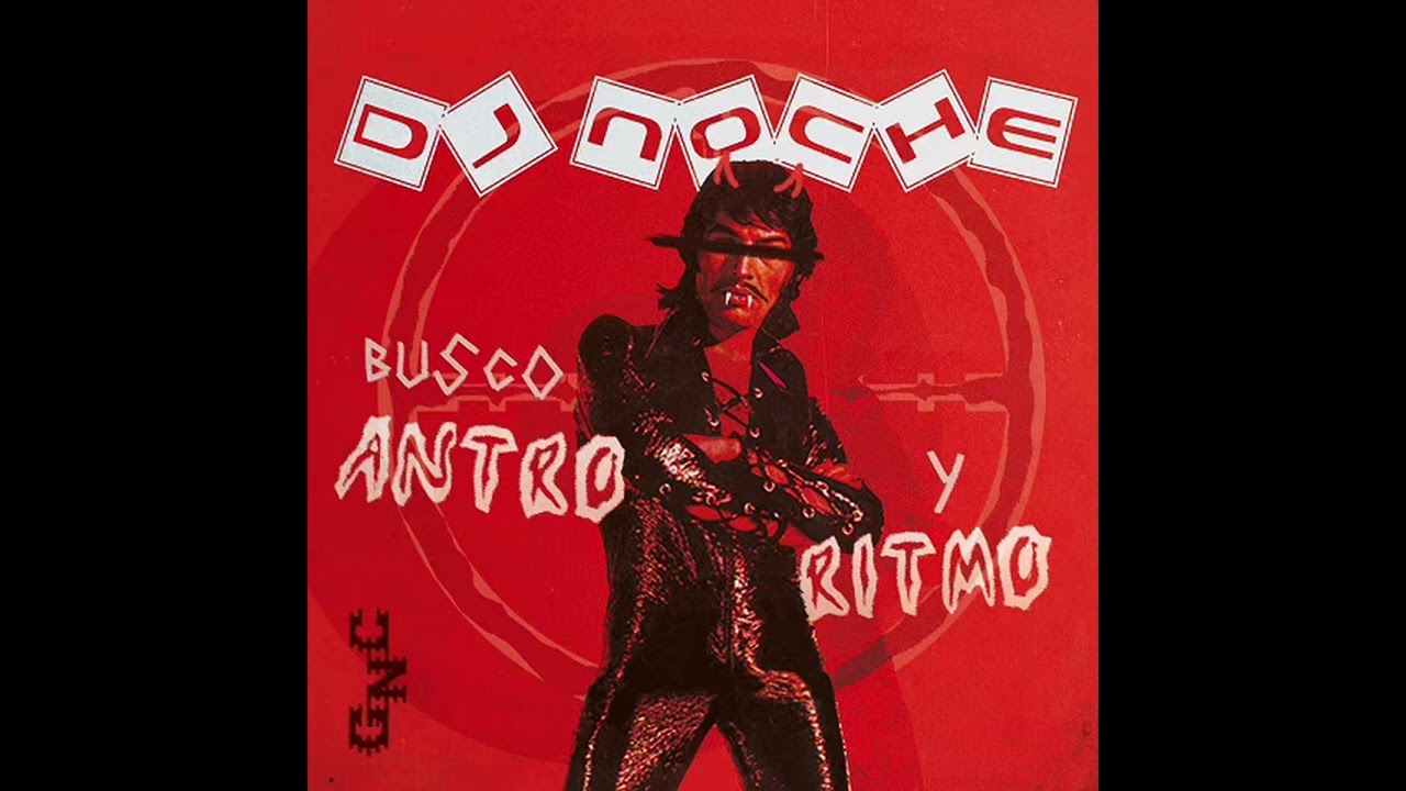 Dj Noche - Busco Antro Y Ritmo