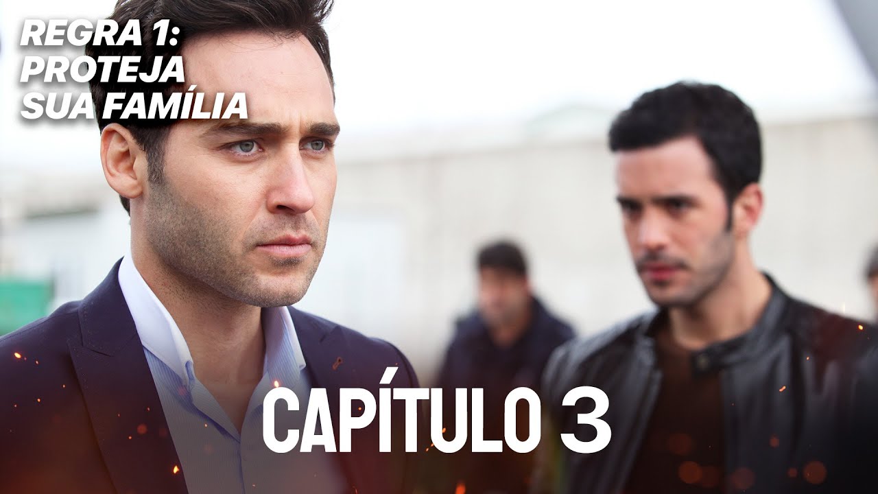 Regra 1: Proteja Sua Família - Capítulo 3