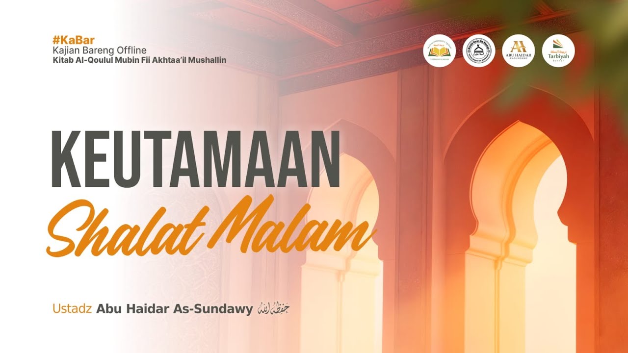 [LIVE] Sifat Shalat Nabi - Ustadz Abu Haidar As-Sundawy حفظه الله