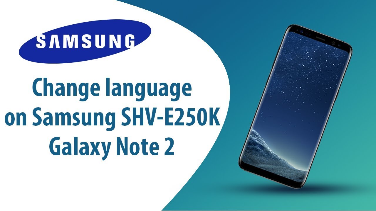 How to change language on Samsung Galaxy Note 2 SHV-E250K?
