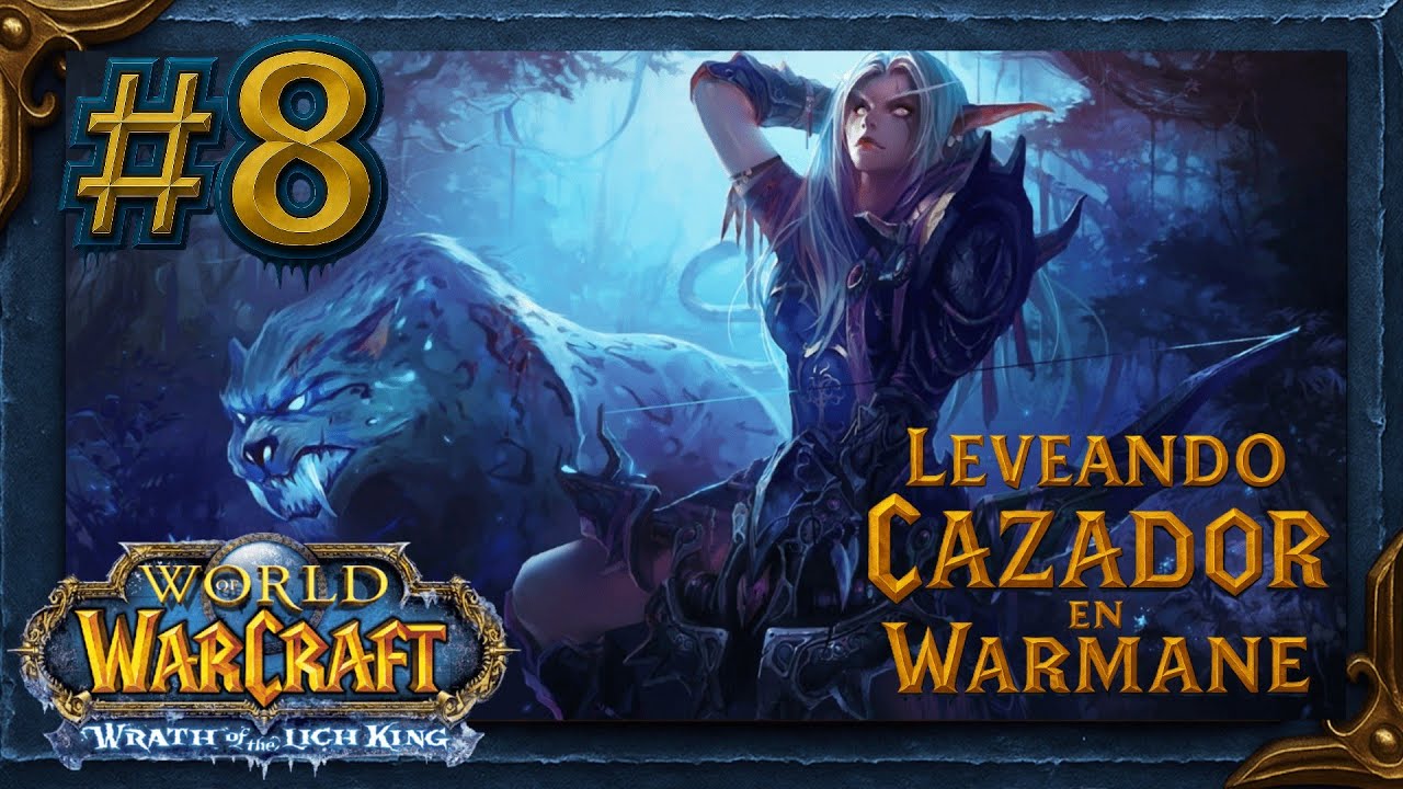 🏹LEVEANDO CAZADOR EN WARMANE #8 - ¡NOS VAMOS A RASGANORTE!🚢🥶🏹🐈