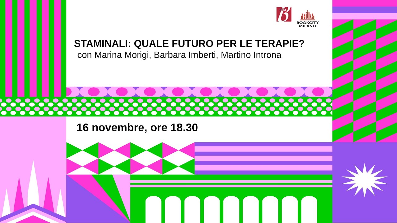 BCM25 - STAMINALI: QUALE FUTURO PER LE TERAPIE?