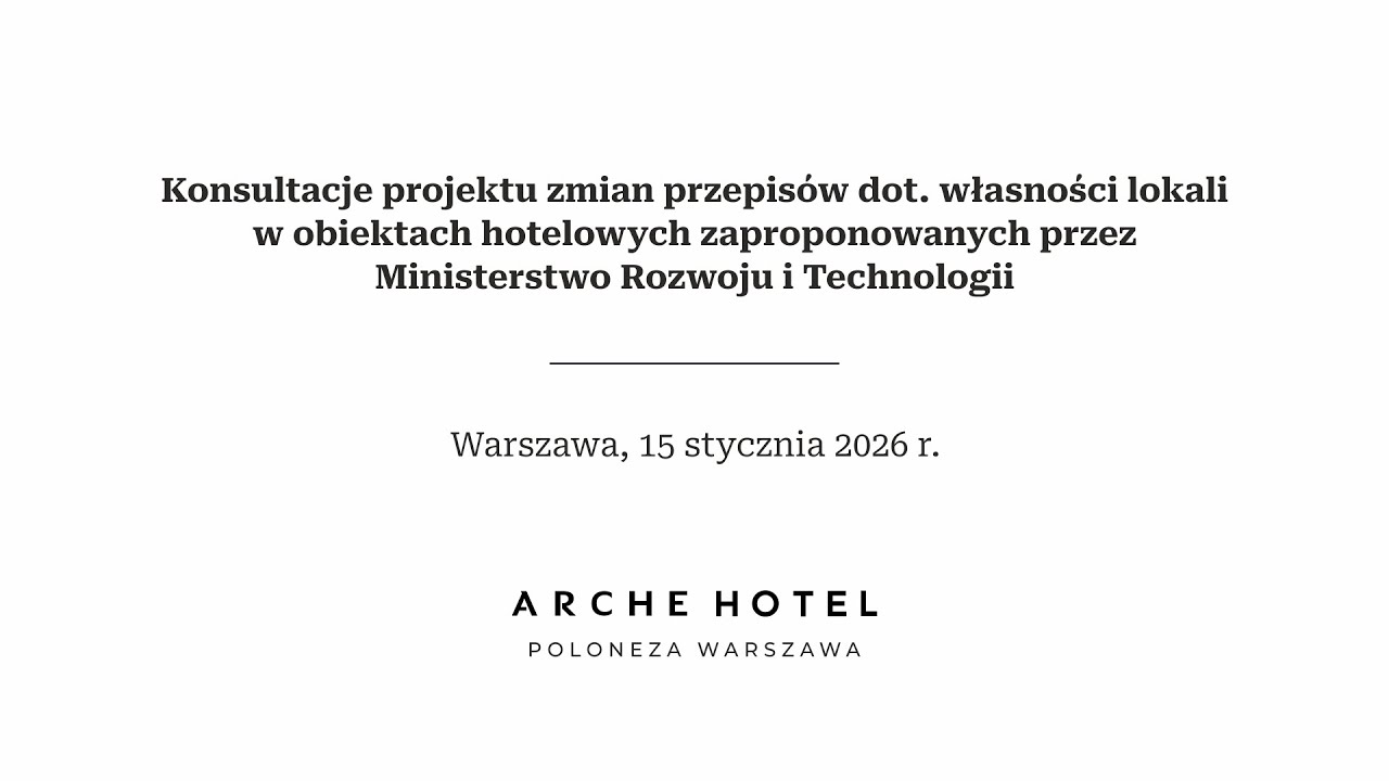 Konsultacje projektu zmian przepis&oacute;w dot. własności lokali w obiektach hotelowych.