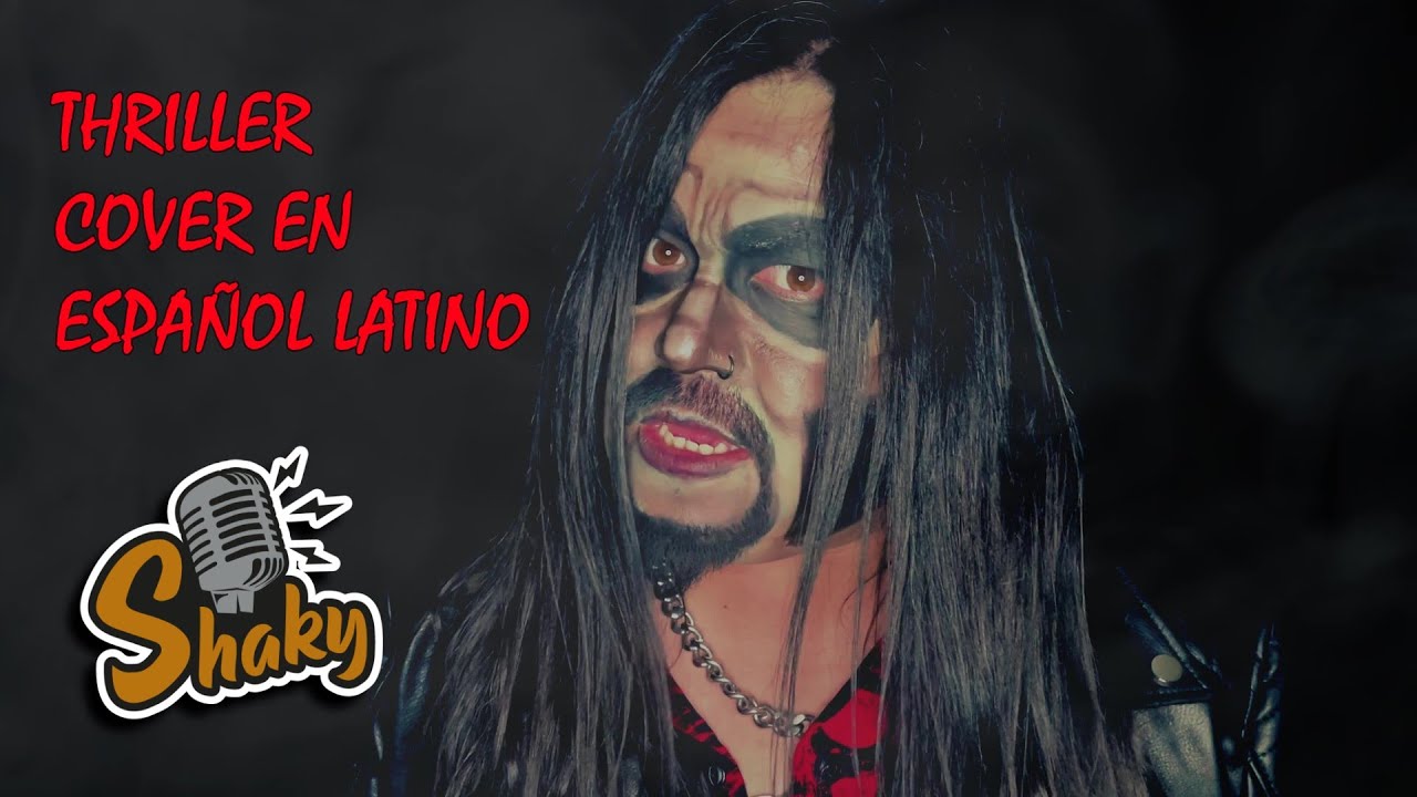 THRILLER EN ESPAÑOL LATINO - [VOCAL COVER]