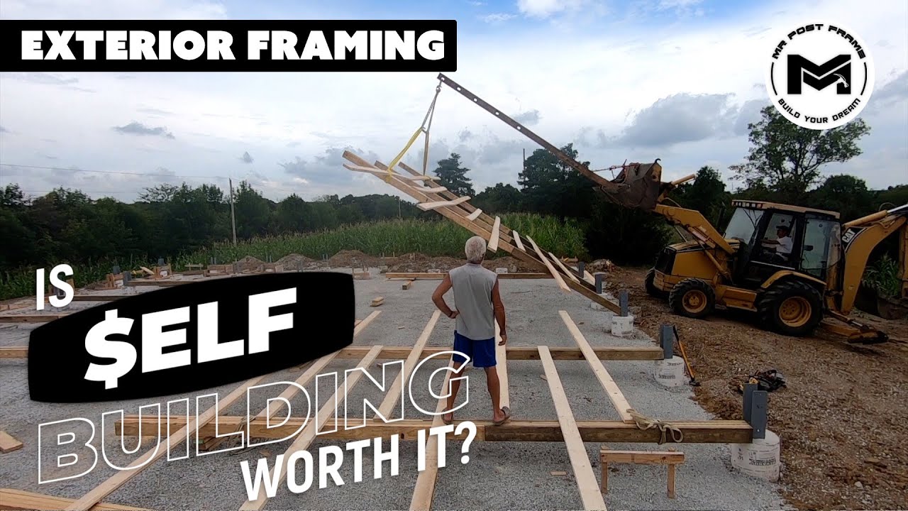 Barndominium Exterior Wall Framing | Is $elf Building Worth It? | Ep 9