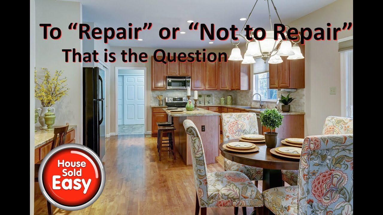 Should I fix up my house or sell it as is?