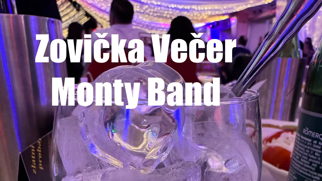 Monty Band - ZOVIČKA VEČER 2026. god.