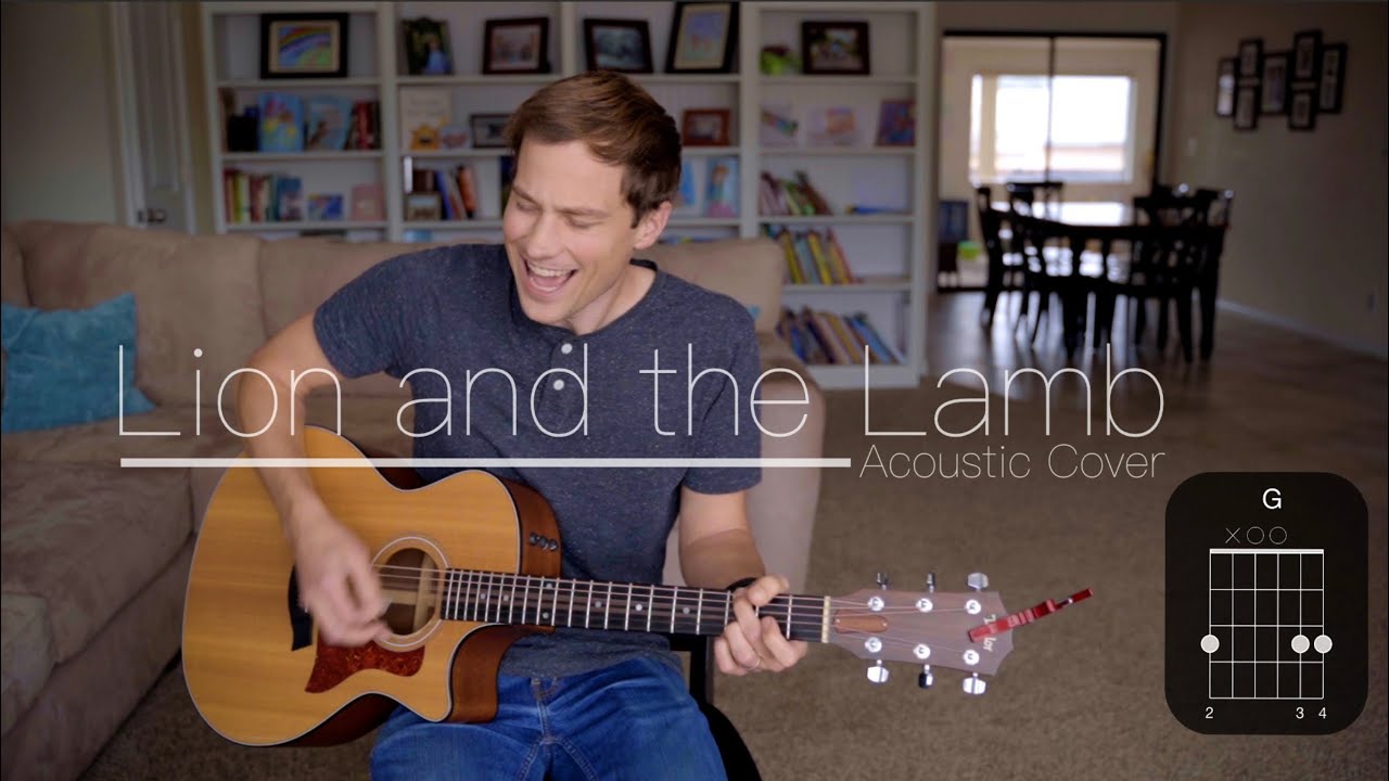 Lion and the Lamb Acoustic Guitar Cover - David Lockard