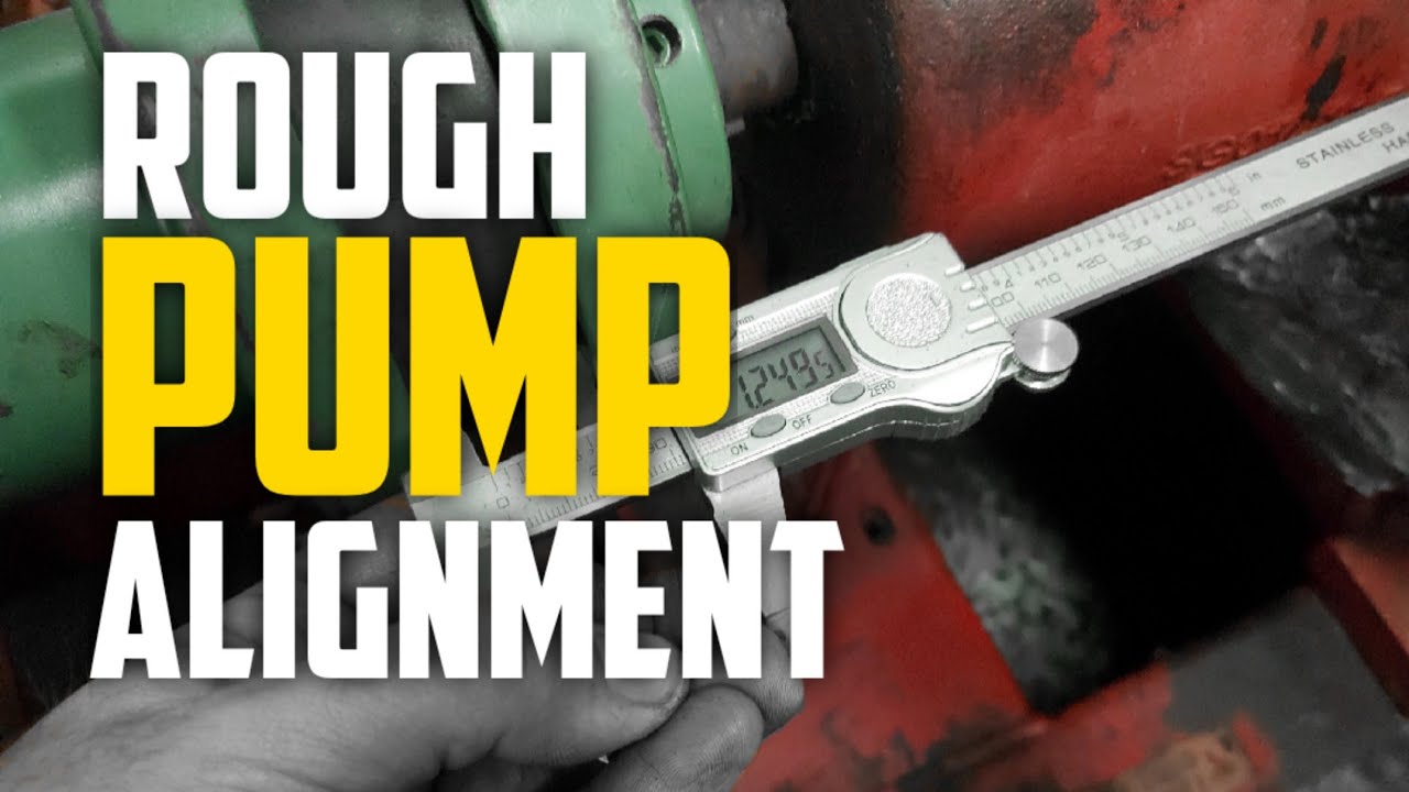 Rough Pump Alignment With Flexible Coupling