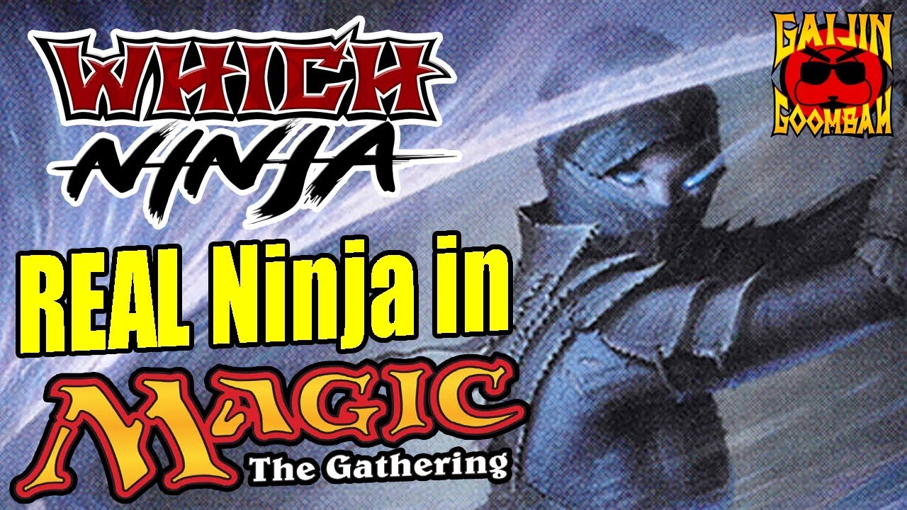 How Ninja is Magic the Gathering? - Which Ninja