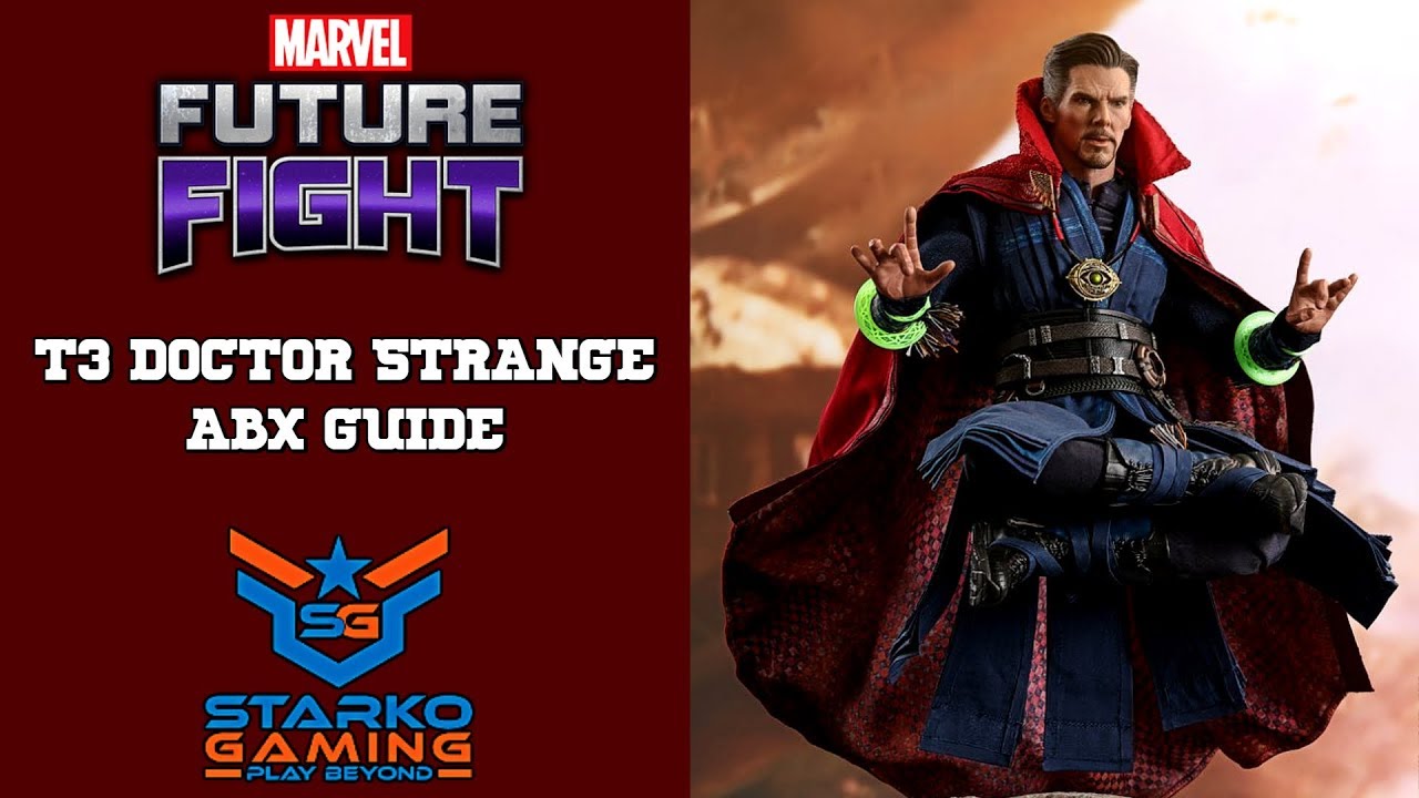 T3 DOCTOR STRANGE ABX GUIDE | MARVEL FUTURE FIGHT