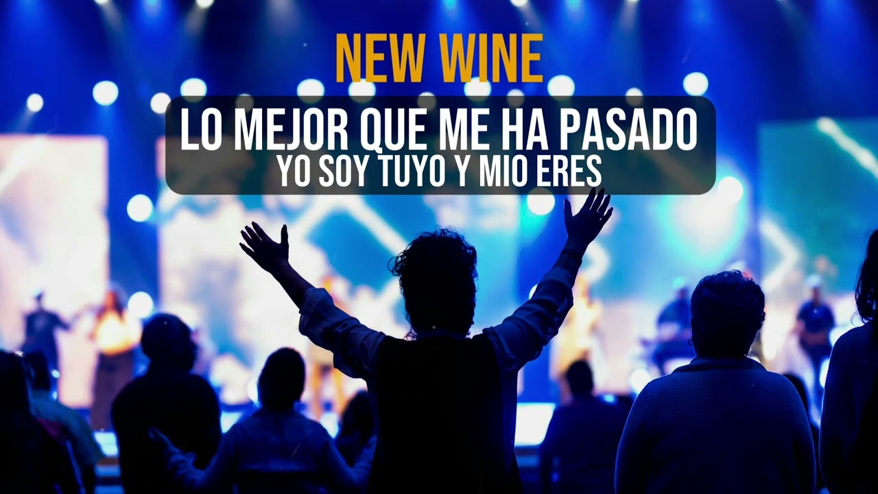 NEW WINE // Lo mejor que me ha pasado es amarte 😭😭 yo soy tuyo, mío eres