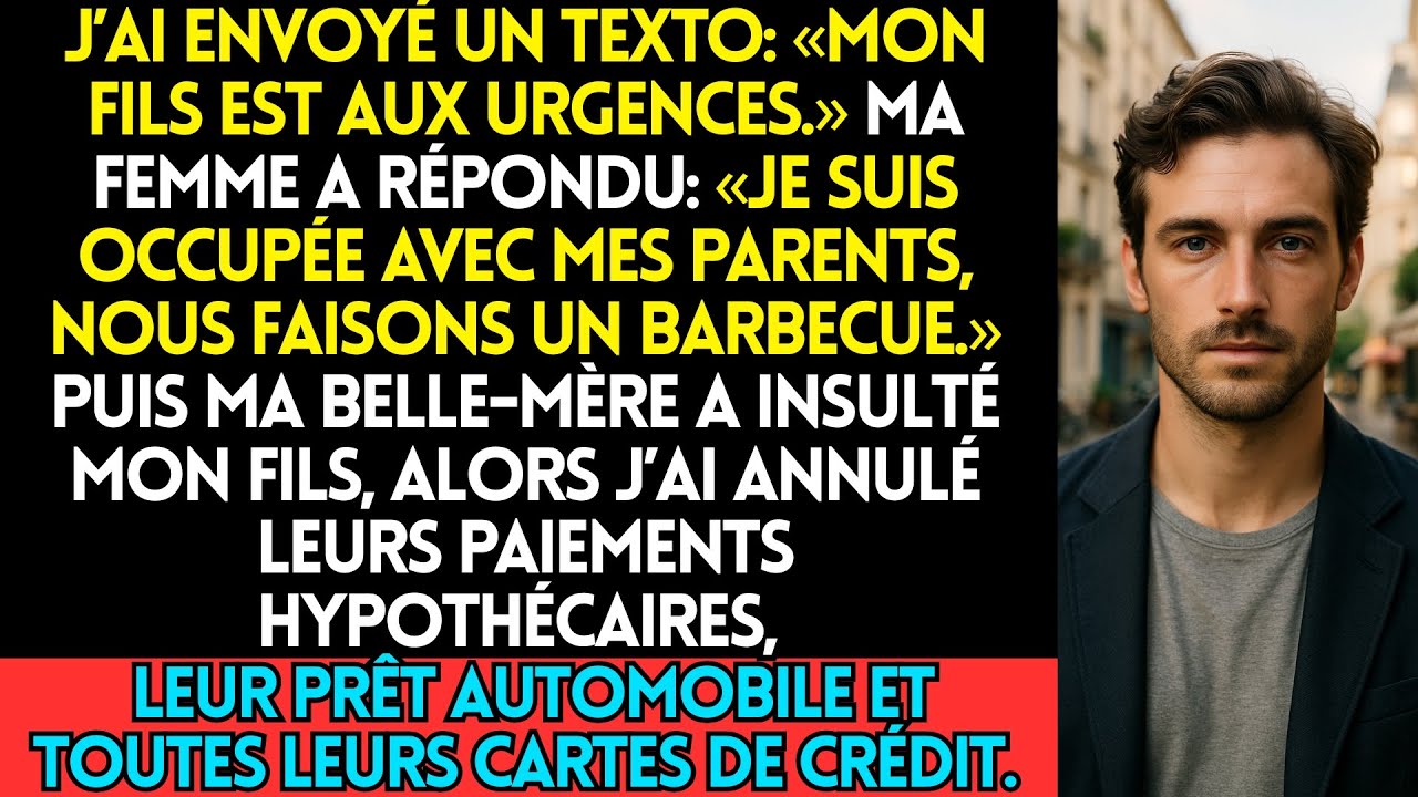 J’Ai Envoyé Un Message  « Mon Fils Est Aux Urgences  » Ma Femme A Répondu  « Je Suis Occupée Avec Me