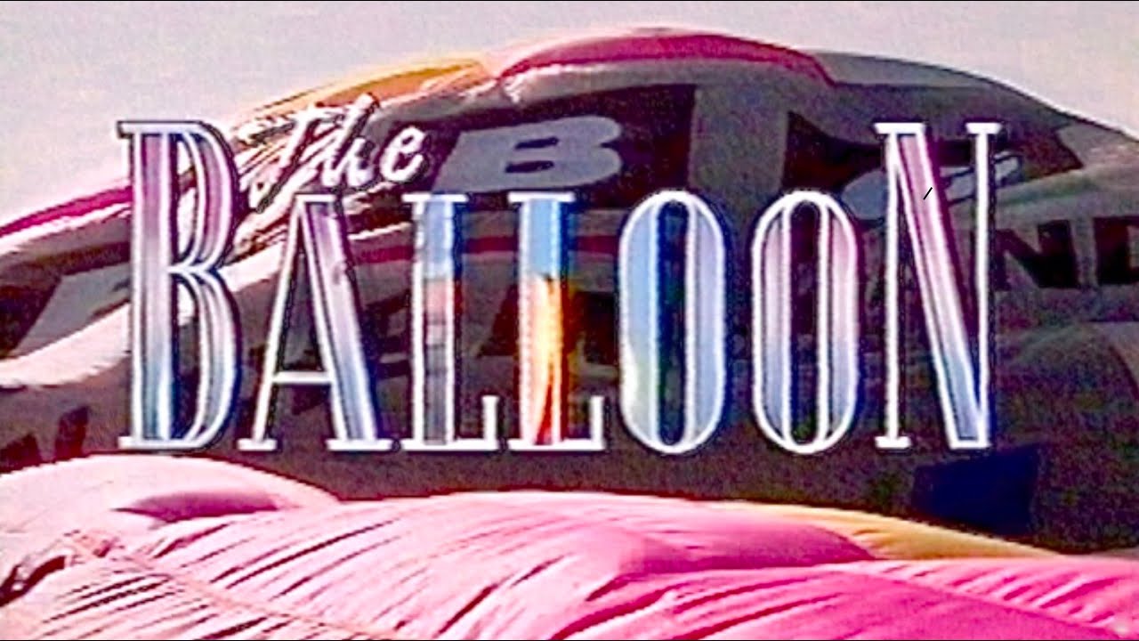 The Balloon Pt  1