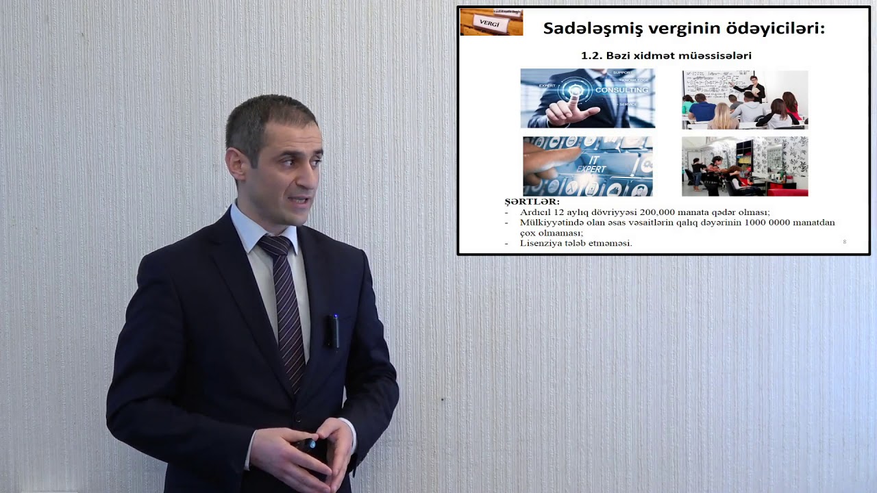Vergilər üzrə video dərslər. 2-ci dərs: Sadələşdirilmiş vergi ödəyiciləri haqqında ümumi məlumat
