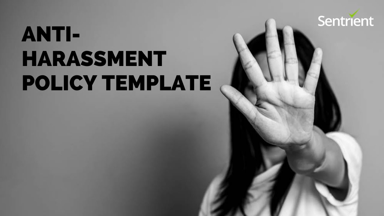 Anti Harassment Policy Template | Sentrient