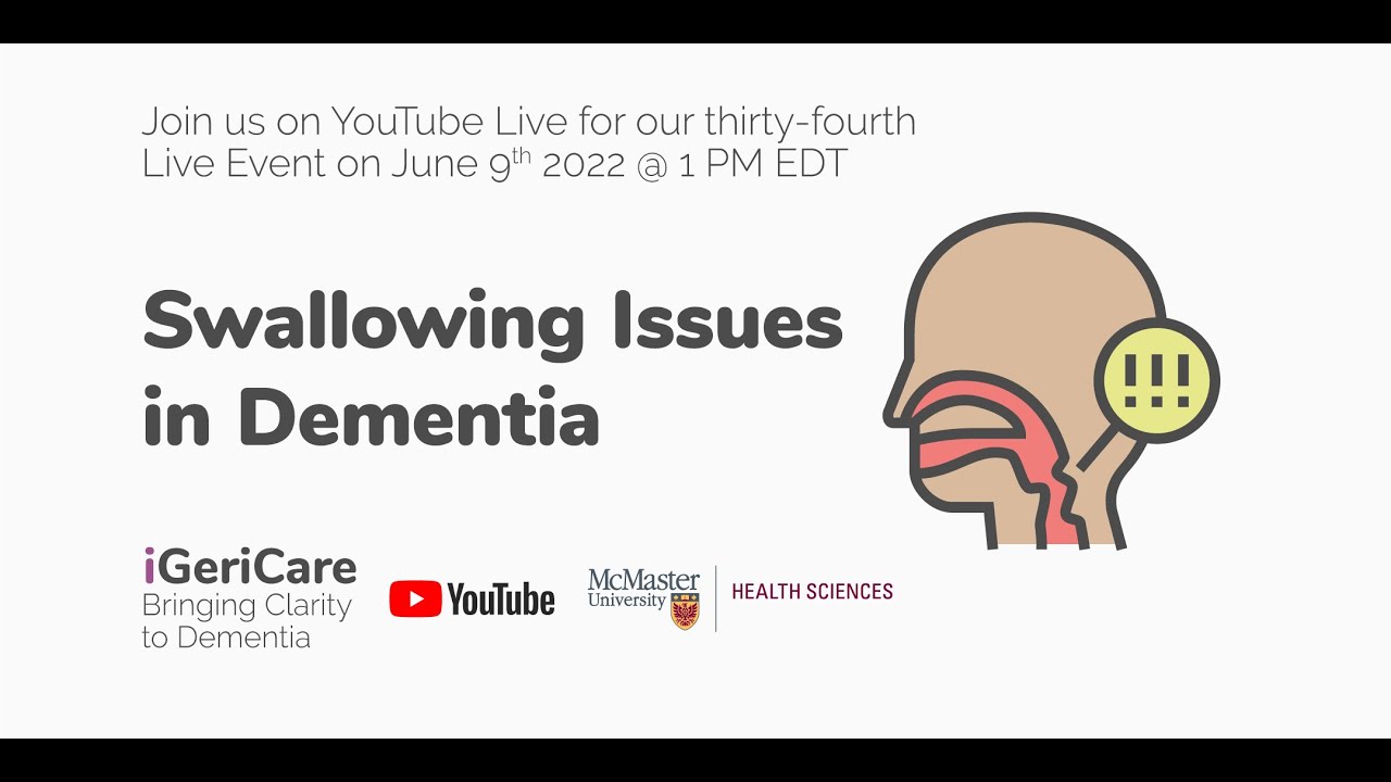 iGeriCare Live Events - Swallowing Issues In Dementia