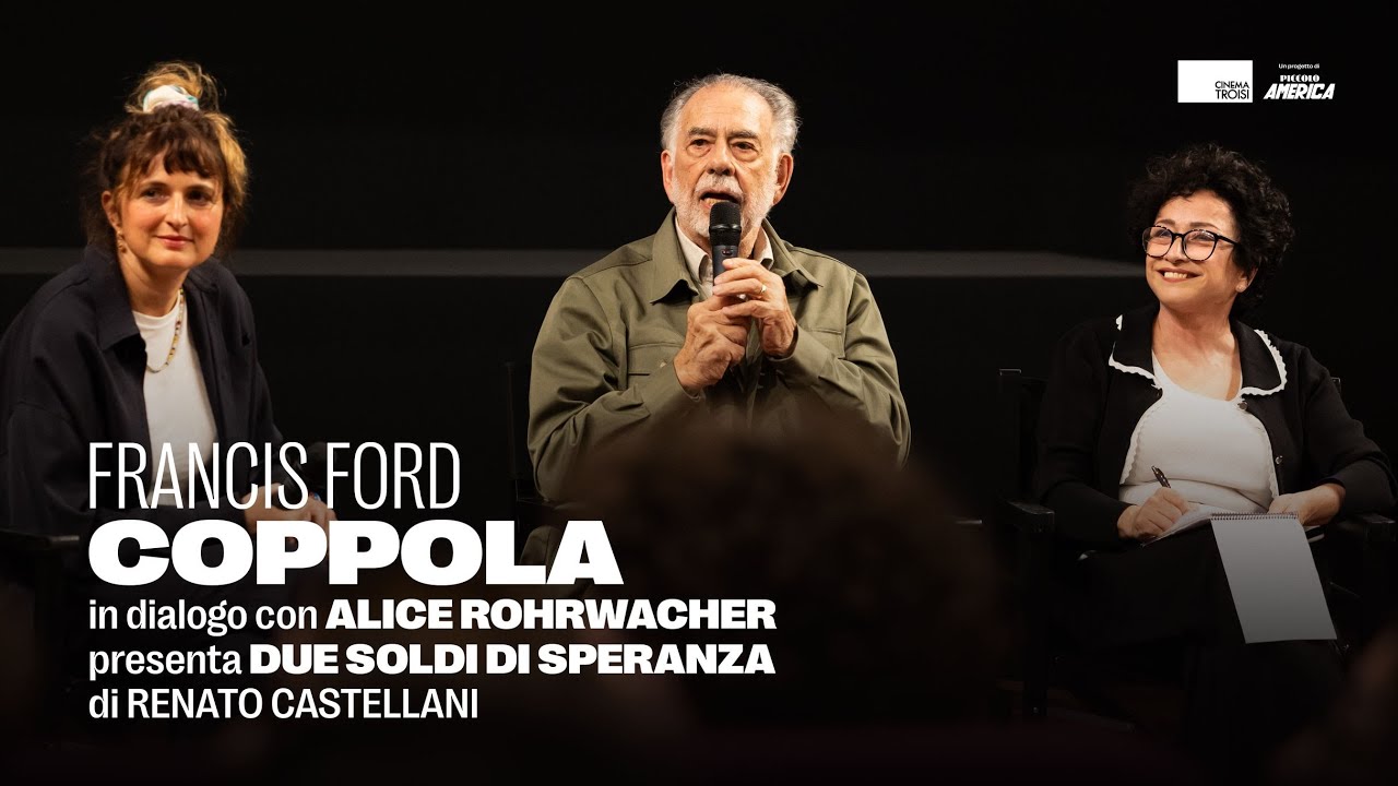 Francis Ford Coppola e Alice Rohrwacher al Cinema Troisi