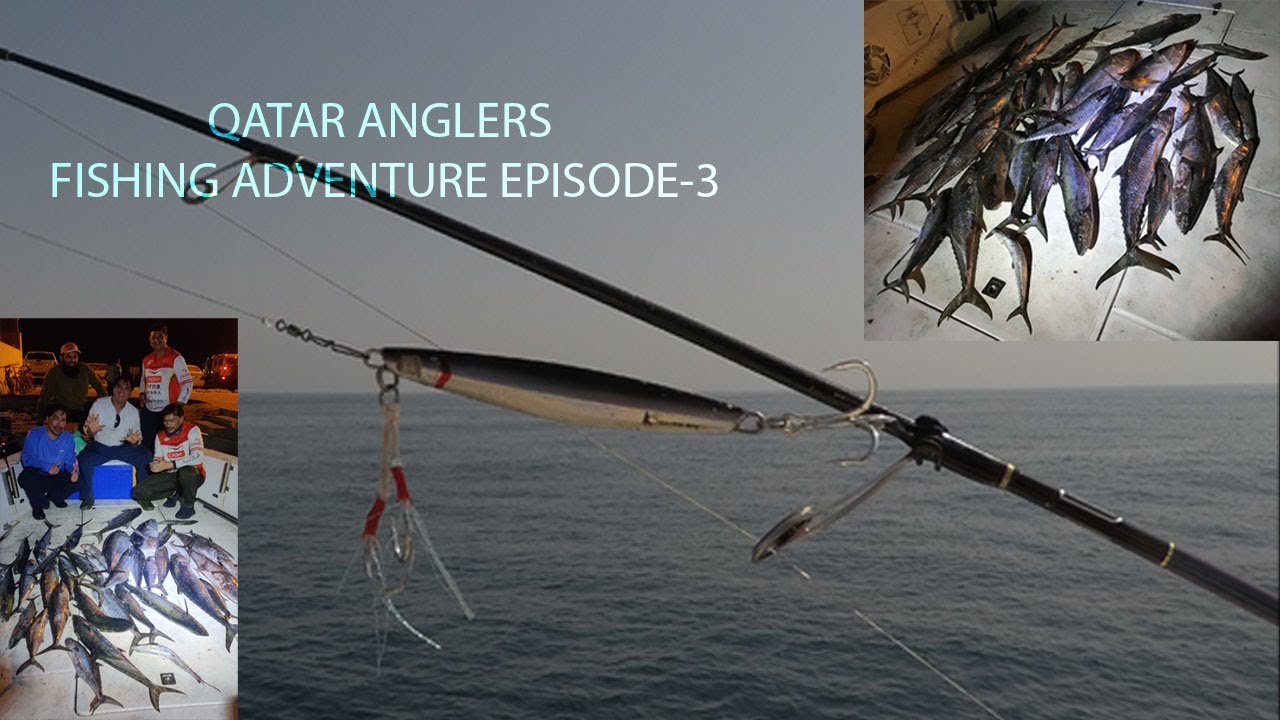Qatar Anglers fishing adventure Sep-21 Episode-3