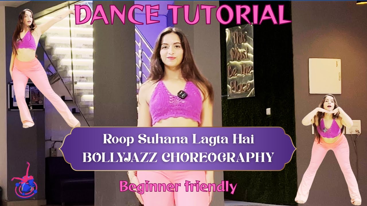 Roop suhana lagta hai| DANCE TUTORIAL| Bollyjazz| Beginner friendly