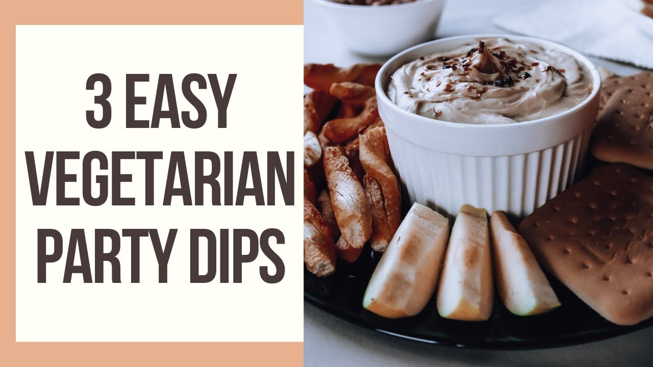 QUICK AND EASY VEGETARIAN PARTY DIPS: 3 recipes to WOW unexpected guests | Daisy Dine